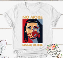 Load image into Gallery viewer, No More Stolen  Sisters #MMIW
